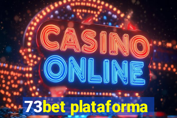 73bet plataforma